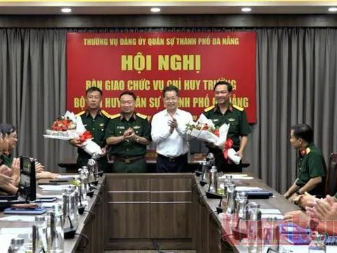 Bổ nhiệm Phó Tham mưu trưởng Quân khu 5, Chỉ huy trưởng Bộ Chỉ huy quân sự TP Đà Nẵng