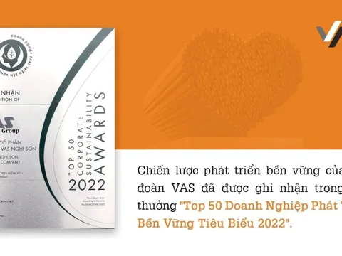 Tập đoàn VAS lọt Top 50 doanh nghiệp phát triển bền vững tiêu biểu 2022