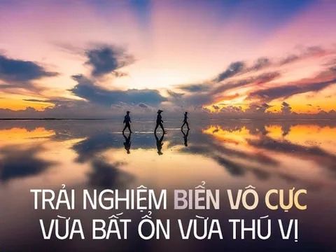 Đi “biển vô cực” săn bình minh, tuyệt tác chỉ dành cho những người thật sự đam mê