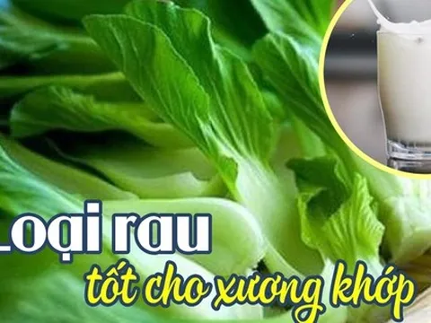 Ăn đủ 8 loại rau này mỗi tuần, xương khớp sẽ cảm ơn bạn vì vô vàn lợi ích