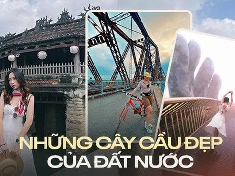 Điểm danh 5 cây cầu “ăn ảnh” được nhiều du khách ghé thăm bậc nhất Việt Nam
