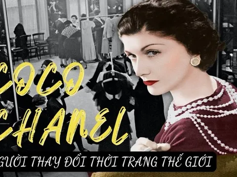 Coco Chanel - từ cô bé mồ côi mẹ tới huyền thoại thời trang, thay đổi dòng chảy thời đại