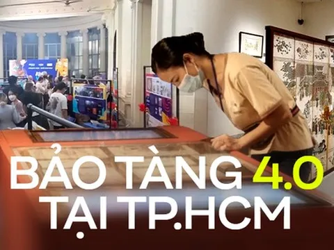 Bảo tàng 4.0 tại TP.HCM: Hiện đại và sáng tạo để đến gần hơn với giới trẻ