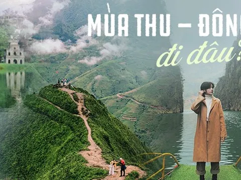 Thu - đông đi đâu ở miền Bắc và những hoạt động không thể bỏ lỡ