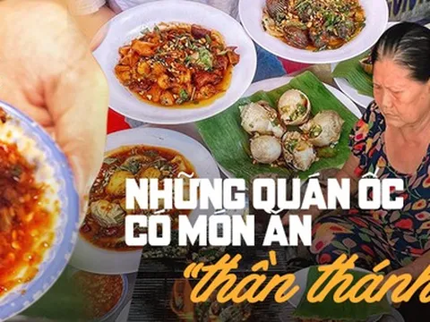 5 quán ốc tại TP.HCM có "vũ khí thần thánh" khiến dân tình đến ăn đông nghịt