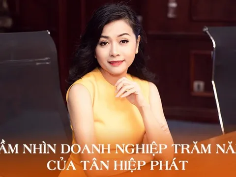 Tầm nhìn trăm năm của Tân Hiệp Phát: Đẩy doanh nghiệp ra xa để đánh giá khả năng tồn tại độc lập