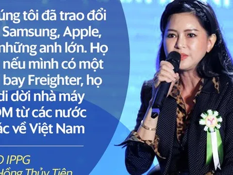 CEO IPPG: Các 'anh lớn' FDI nói nếu có đội bay Freighter, sẽ dời nhà máy ODM về Việt Nam