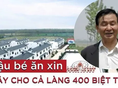 Từ cậu bé ăn xin đến Chủ tịch tập đoàn, xây cho cả làng hơn 400 biệt thự: Hào phóng với người khác nhưng ‘keo kiệt’ với chính mình, điện thoại dùng đến sờn cả nút bấm