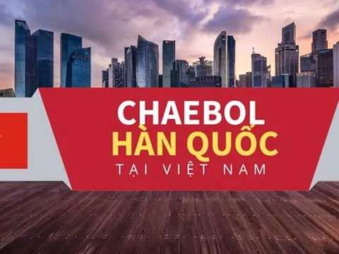 Hệ sinh thái quy mô cả trăm tỷ USD của các tập đoàn Hàn Quốc tại Việt Nam: Trải dài mọi lĩnh vực từ điện tử, ô tô đến giày dép, địa ốc, tài chính