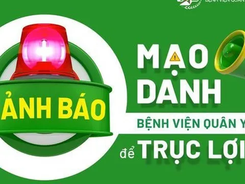 Bệnh viện Quân y 175 bị mạo danh để trục lợi
