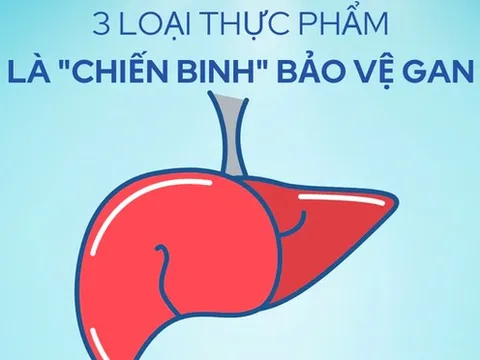 3 'thần dược' và 5 phương pháp dưỡng gan