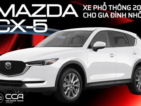 Mazda CX-5 thắng cách biệt giải ‘Xe phổ thông 2022 cho gia đình nhỏ’
