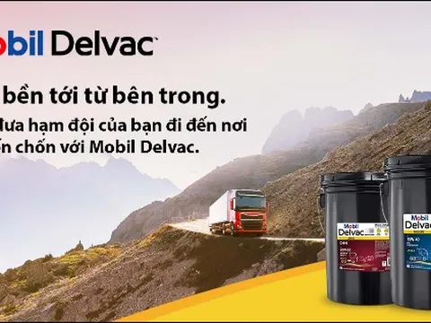 Những lí do khiến Mobil Delvac trở thành lựa chọn hàng đầu trong ngành vận tải