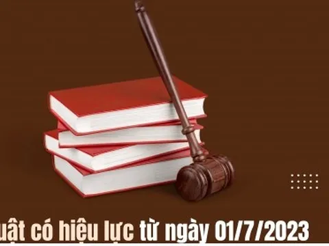 5 Luật có hiệu lực từ 01/7/2023