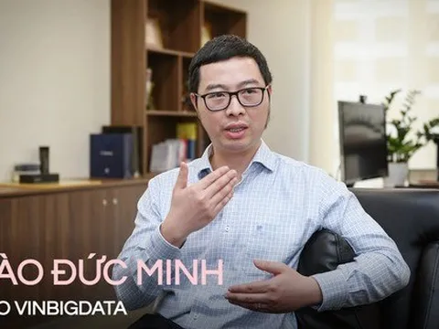 CEO VinBigdata Đào Đức Minh: Công nghệ phân tích hình ảnh là mảnh đất màu mỡ cần khai thác và tìm kiếm người dẫn đầu