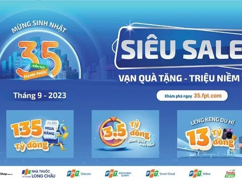 Siêu Sale mừng sinh nhật 35 năm triển khai trên toàn hệ sinh thái FPT