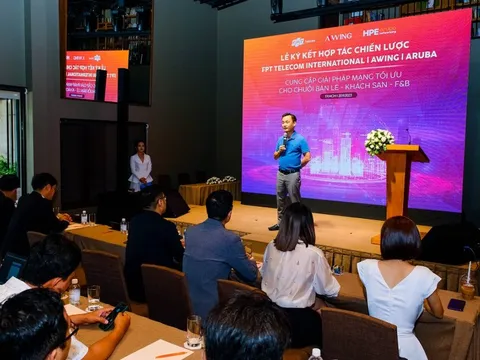 FPT Telecom International (FTI) “bắt tay” Aruba và AWING, tham vọng chiếm 35% giải pháp số cho thị trường bán lẻ, khách sạn, F&B tại Việt Nam