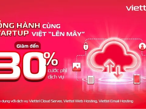 Viettel IDC tung ưu đãi khủng hỗ trợ các doanh nghiệp startup Việt