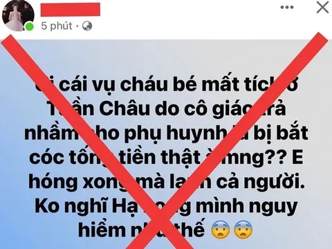 Đón nhầm trẻ mầm non, bị tung tin thất thiệt bắt cóc trẻ em, đòi tiền chuộc
