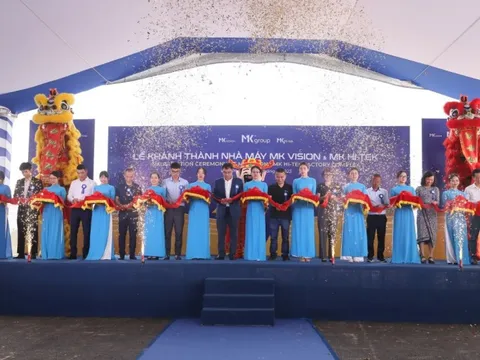 Khánh thành nhà máy MK Vision và MK Hi-tek