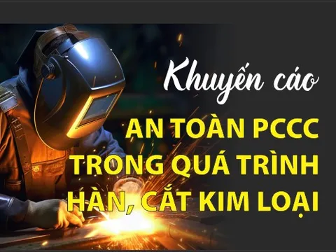 Infographic: Những điều cần nhớ khi hàn, cắt kim loại