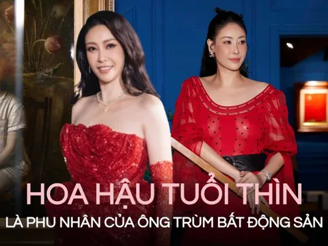 "Hoa hậu giàu nhất Việt Nam" từng có thời ăn cơm chan nước lã, nay là phu nhân của ông trùm bất động sản: Sở hữu siêu biệt thự hàng trăm tỷ đồng