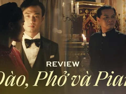 Đào, Phở và Piano: Bộ phim chất lượng xứng đáng trở thành cơn sốt phòng vé những ngày qua