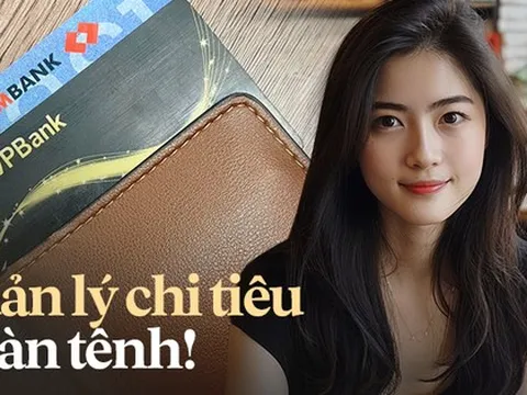Không ghi chép các khoản chi, cô gái 25 tuổi vẫn quản lý chi tiêu hiệu quả: Bí quyết chỉ gói gọn trong 2 từ!