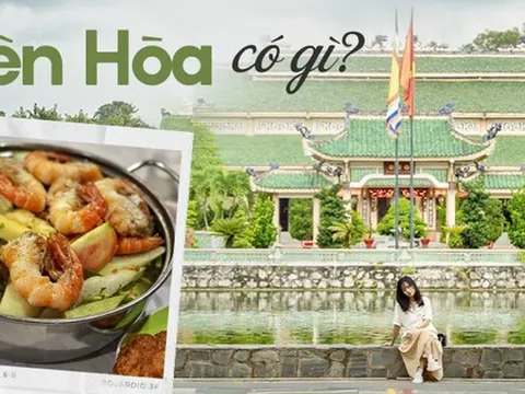 Cuối tuần đi Biên Hòa chơi: Check-in ở một Văn Miếu rất khác, không quên thưởng thức lẩu tôm càng ngon nức tiếng
