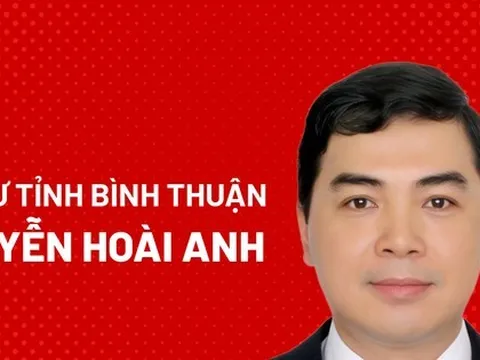 Chân dung tân Bí thư Tỉnh ủy Bình Thuận Nguyễn Hoài Anh