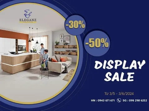 Chương trình khuyến mãi Display Sale của thương hiệu nội thất Eleganz Furniture